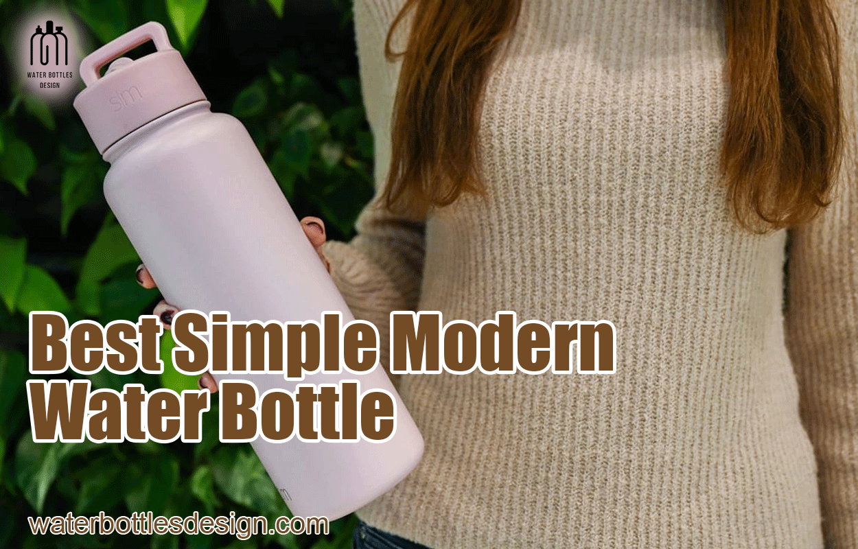 Best Simple Modern Water Bottle
