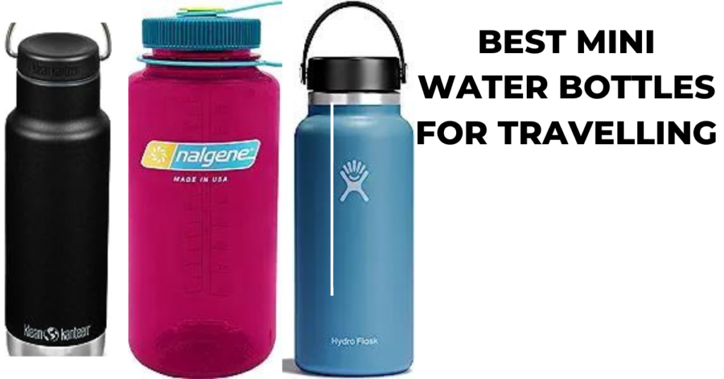 Best mini water bottles for travelling